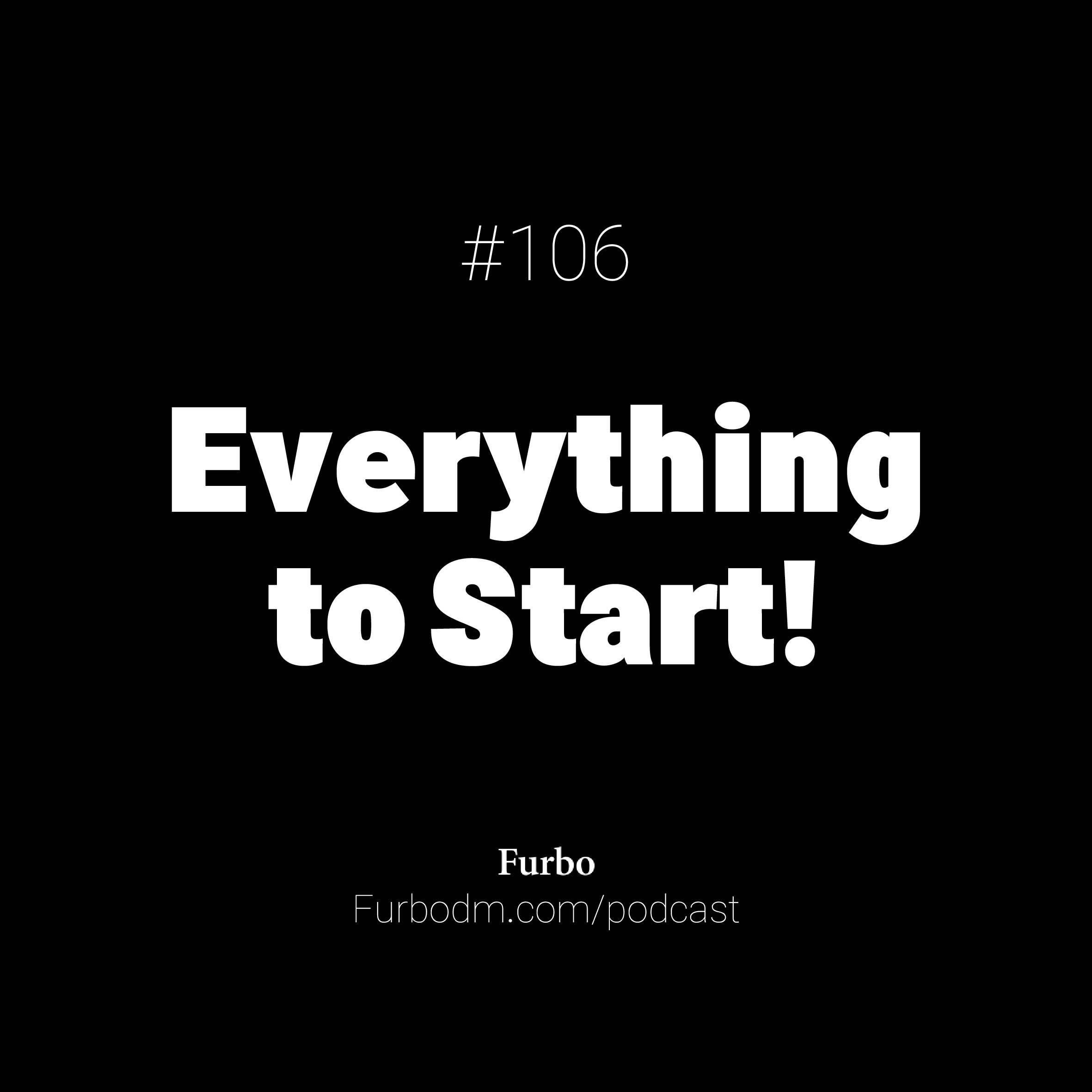 E106: Everything to Start | تقریبا هر چیزی که برای شروع لازمه! (پیش‌نیاز کسب و کار آنلاین)